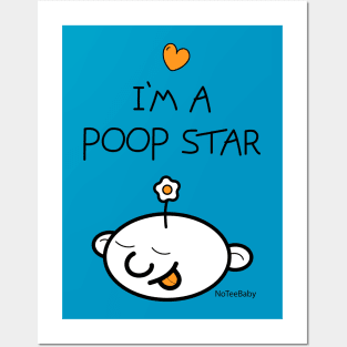 I'm a poop star Posters and Art